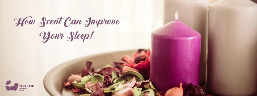 How Scent Can Improve Your Sleep?