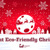 Six Brilliant Eco-Friendly Christmas Tips
